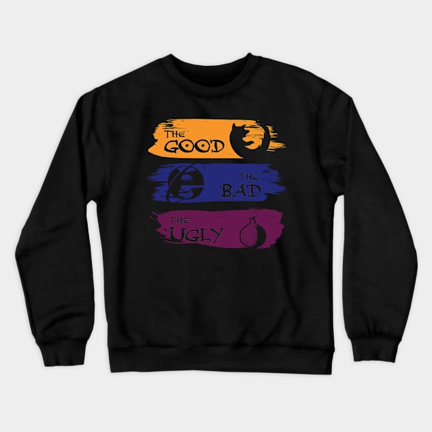 Good,Bad,Ugly - Web Version Crewneck Sweatshirt by valsymot